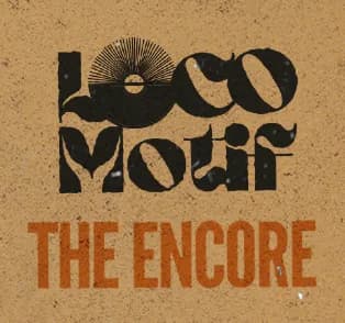 Loco Motif The Encore poster — The Doctors House, Matara