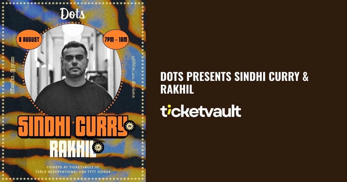 Dots presents Sindhi Curry & Rakhil poster — Dots Bay House, Hiriketiya