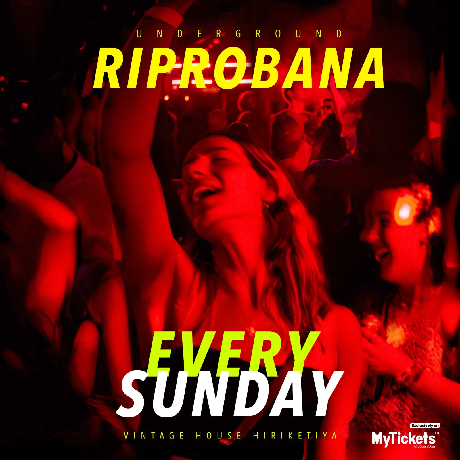 Underground night poster — Rip Robana, Hiriketiya